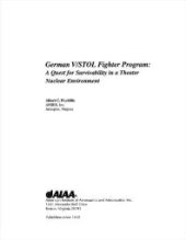 book German V/STOL Fighter Program : A Quest for Survivability in a Theater Nuclear Environment