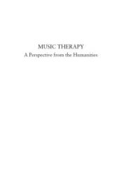 book Music Therapy : A Perspective from the Humanities