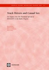 book Truck Drivers and Casual Sex : An Inquiry into the Potential Spread of HIV/AIDS in the Baltic Region