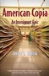 book American Copia : An Immigrant Epic