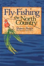 book Fly-Fishing the North Country