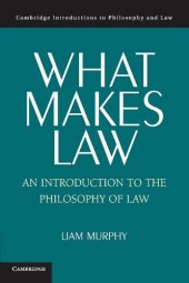 book What Makes Law: An Introduction to the Philosophy of Law