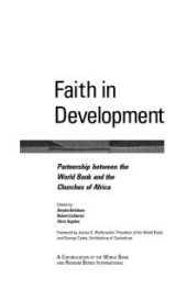 book Faith in Development : Partnership Between the World Bank and the Churches of Faith in Africa