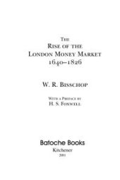 book The Rise of the London Money Market 1640-1826