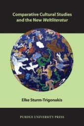 book Comparative Cultural Studies and the New Weltliteratur