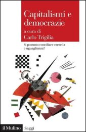 book Capitalismi e democrazie. Si possono conciliare crescita e uguaglianza?