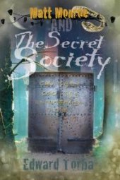 book Matt Monroe and The Secret Society of Odontology