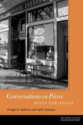 book Conversations on Peirce : Reals and Ideals