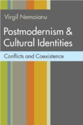 book Postmodernism and Cultural Identities : Conflicts and Coexistence