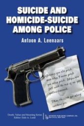 book Suicide and Homicide-Suicide among Police