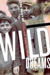 book Wild Dreams : The Best of Italian Americana