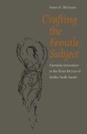 book Crafting the Female Subject : Narrative Innovation in the Short Fiction of Emilia Pardo Bazán