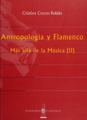 book Antropología y Flamenco: Más allá de la Música (II) : Identidad, Género y Trabajo