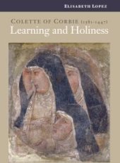 book Colette of Corbie : Learning and Holiness