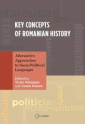 book Key Concepts of Romanian History : Alternative Approaches to Socio-Political Languages