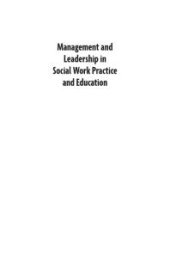 book Management and Leadership in Social Work Practice and Education