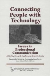 book Connecting People with Technology : Issues in Professional Communication