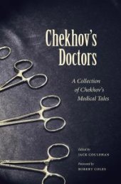 book Chekhov's Doctors : A Collection Of Chekhov's Medical Tales