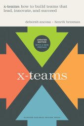 book X-Teams, Revised and Updated: How to Build Teams That Lead, Innovate, and Succeed