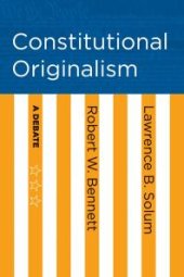 book Constitutional Originalism : A Debate