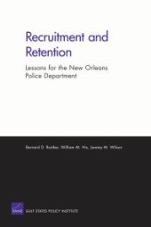 book Recruitment and Retention : Lessons for the New Orleans Police Department