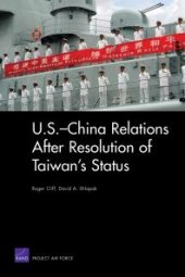 book U.S.-China Relations After Resolution of Taiwan's Status