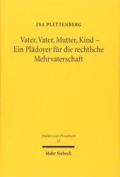 book Vater, Vater, Mutter, Kind - Ein Plädoyer für die rechtliche Mehrvaterschaft