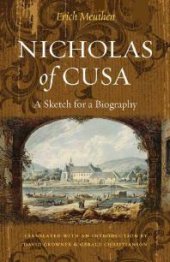 book Nicholas of Cusa : A Sketch for a Biography