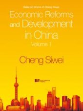 book Economic Reforms and Development in China : Volume 1