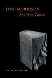 book Toni Morrison : An Ethical Poetics