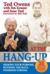 book At the Hang-Up : Seeking Your Purpose, Running the Race, Finishing Strong