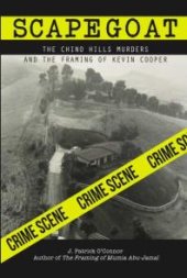 book Scapegoat : The Chino Hills Murders and the Framing of Kevin Cooper