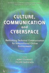 book Culture, Communication and Cyberspace : Rethinking Technical Communication for International Online Environments