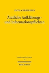 book Ärztliche Aufklärungs- und Informationspflichten: Eine Auseinandersetzung mit der Qualität der Kodifizierung der 630e und 630c BGB. Dissertationsschrift