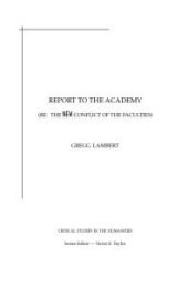 book Report to the Academy (Re : The New Conflict of the Faculties)