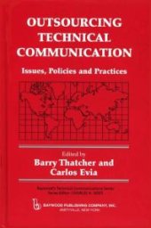 book Outsourcing Technical Communication : Issues, Policies and Practices