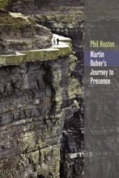 book Martin Buber's Journey to Presence