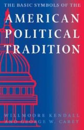 book The Basic Symbols of the American Political Tradition