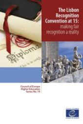 book Lisbon Recognition Convention At 15 : Making Fair Recognition A Reality