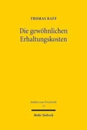 book Die gewöhnlichen Erhaltungskosten: Verwendungsersatz und Nutzungszuordnung im Eigentümer-Besitzer-Verhältnis