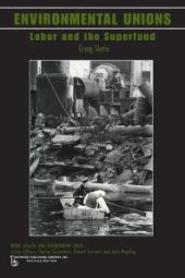 book Environmental Unions : Labor and the Superfund