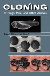 book Cloning of Frogs, Mice, and Other Animals