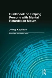 book Guidebook on Helping Persons with Mental Retardation Mourn