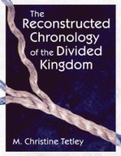 book The Reconstructed Chronology of the Divided Kingdom