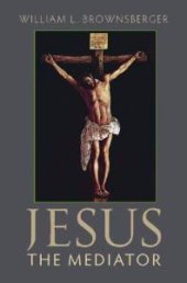 book Jesus the Mediator