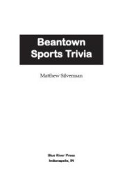 book Beantown Sports Trivia : The All Boston Sports Challenge