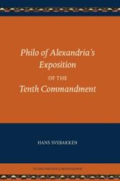 book Philo of Alexandria's Exposition on the Tenth Commandment