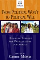 book From Political Won't to Political Will : Building Support for Participatory Governance