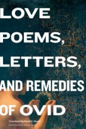 book Love Poems, Letters, and Remedies of Ovid