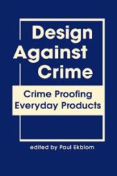 book Design Against Crime : Crime Proofing Everyday Products